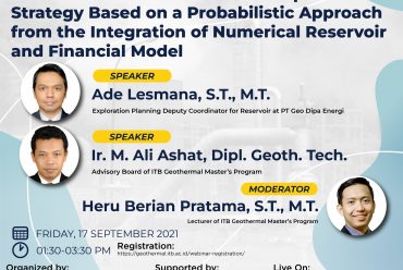 Geothermal Forum: Evaluation of Geothermal Development Strategy Based on a Probabilistic Approach from the Integration of Numerical Reservoir and Financial Model