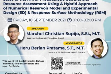 Geothermal Forum: State of the Art of Probabilistic Geothermal Resource Assessment Using A Hybrid Approach of Numerical Reservoir Model and Experimental Design (ED) & Response Surface Methodology (RSM)
