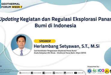 Updating Kegiatan dan Regulasi Eksplorasi Panas Bumi di Indonesia