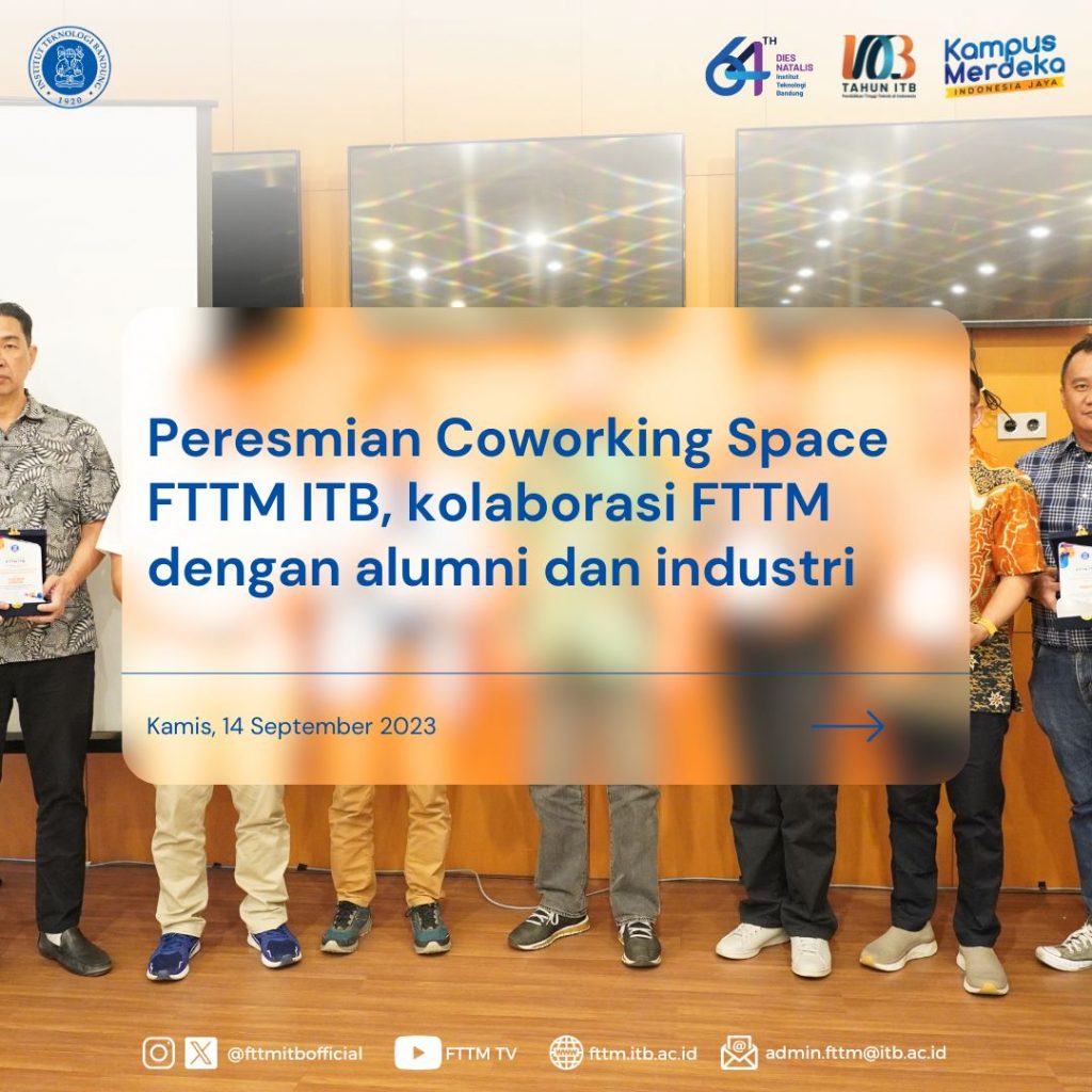 Peresmian Coworking Space FTTM ITB.
