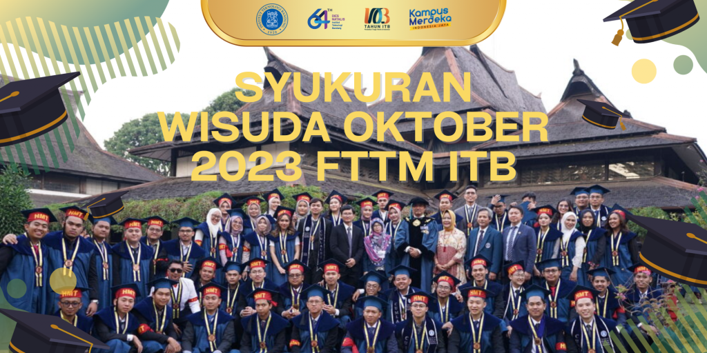 Syukuran Wisuda FTTM ITB Periode Oktober 2023