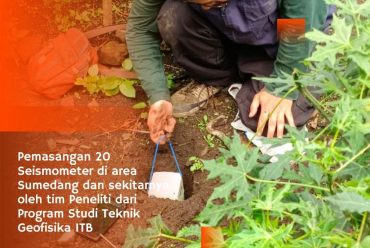 Pemasangan 20 Seismometer di area Sumedang dan Sekitarnya oleh tim Peneliti dari Program Studi Steknik Geofisika ITB