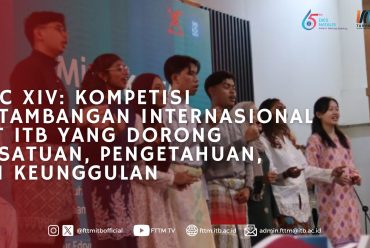 ISMC XIV: Kompetisi Pertambangan Internasional HMT ITB yang Dorong Persatuan, Pengetahuan, dan Keunggulan